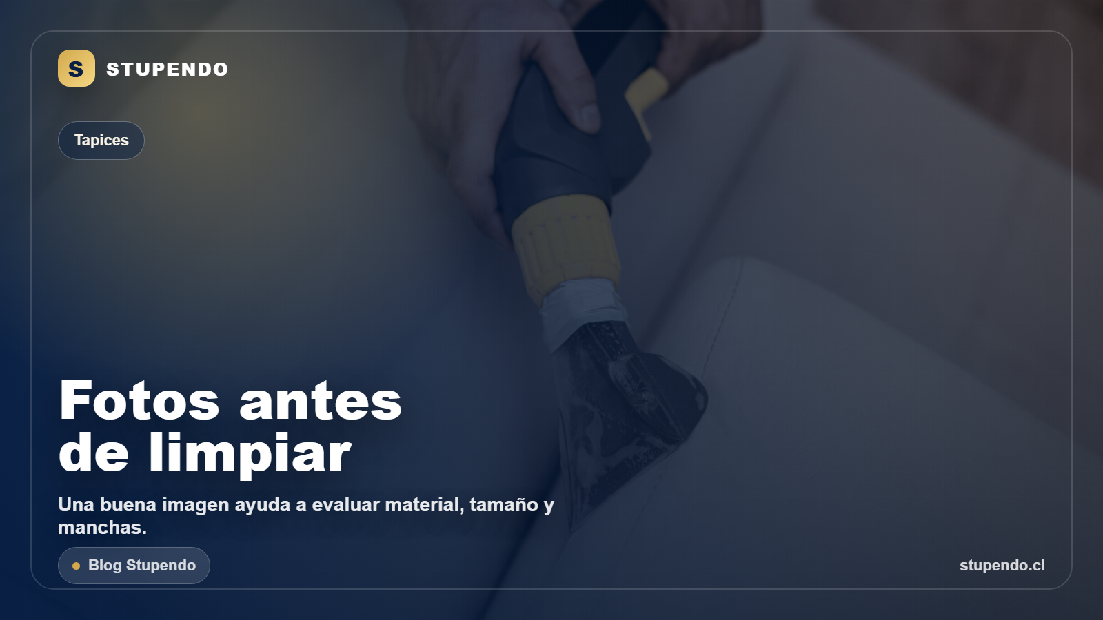 Por qu&eacute; pedir fotos antes de limpiar